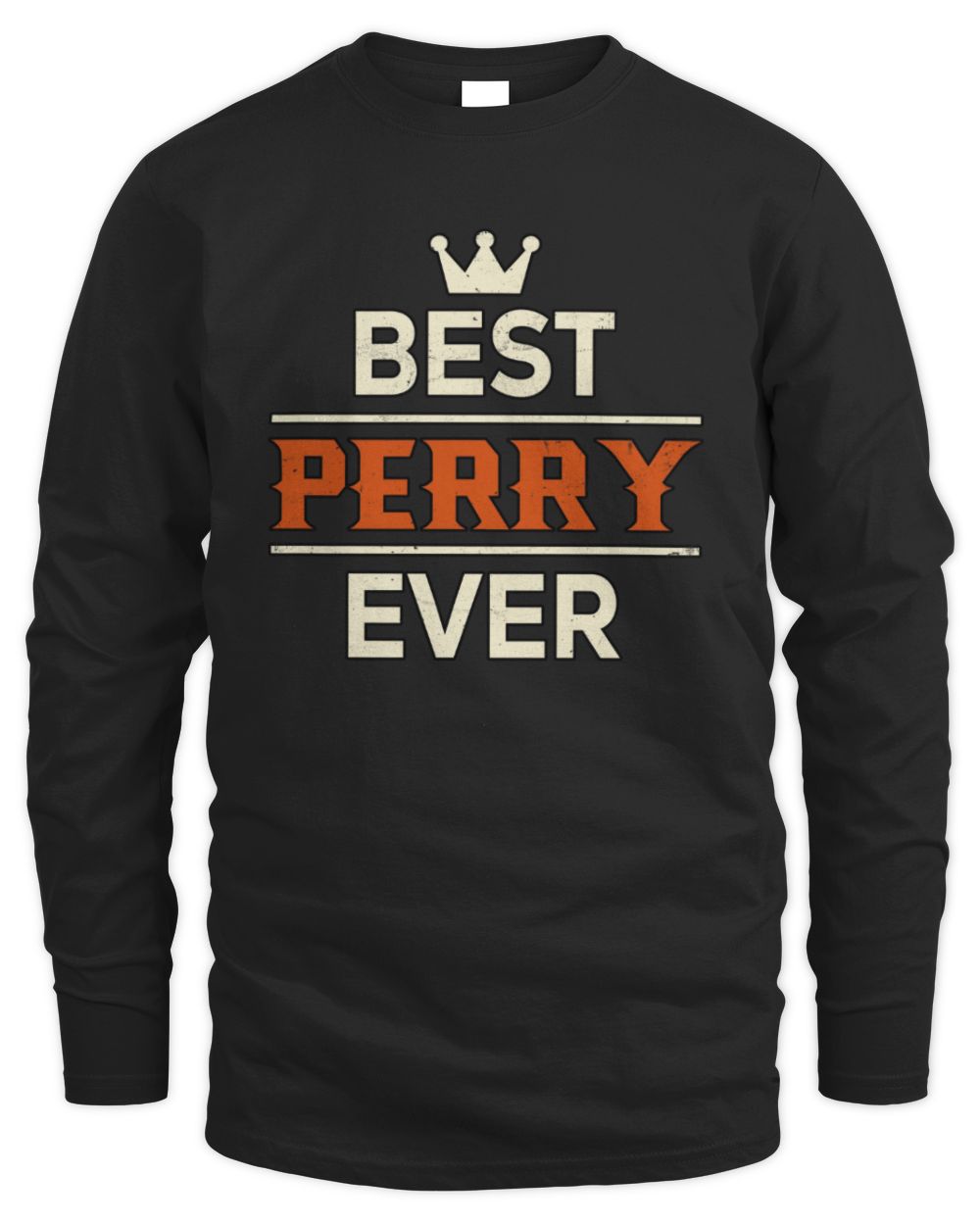Best Your Name With Crown Shirt PERRY M1-59 / Men's Long Sleeved T-Shirt / black