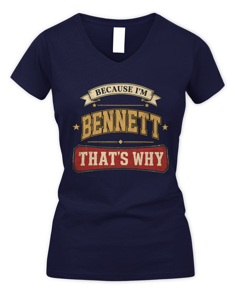 Because I'm Name That's Why Americana T-Shirt BENNETT M1-S88 / Women's V-Neck T-Shirt / navy