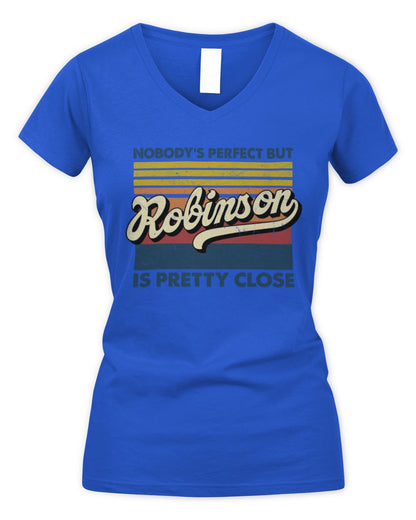 Nobody's Perfect But Your Name Is Pretty Close Retro Shirt ROBINSON M1-65 / Women's V-Neck T-Shirt / royal