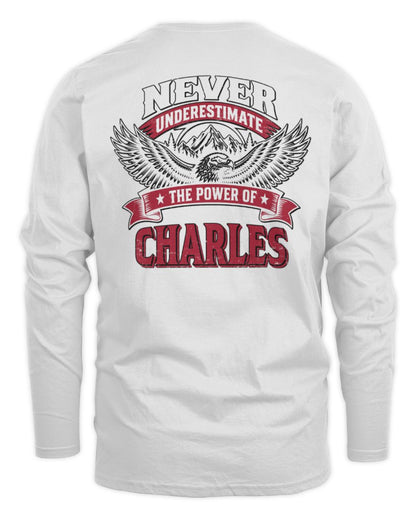 Never Underestimate Your Name Eagle Mountain Shirt CHARLES M1-61 / Men's Long Sleeved T-Shirt / white