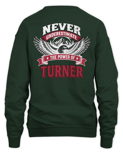 Never Underestimate Your Name Eagle Mountain Shirt TURNER M1-61 / Unisex Sweatshirt / forest green