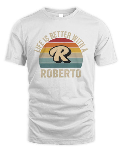 Life Is Better with Name Vintage Sun Shirt ROBERTO M1-50 / Unisex Standard T-Shirt / white