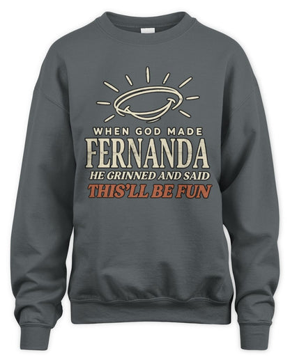 When God Made Your Name Funny Western T-Shirt T-Shirt FERNANDA M1-S82 / Unisex Sweatshirt / charcoal