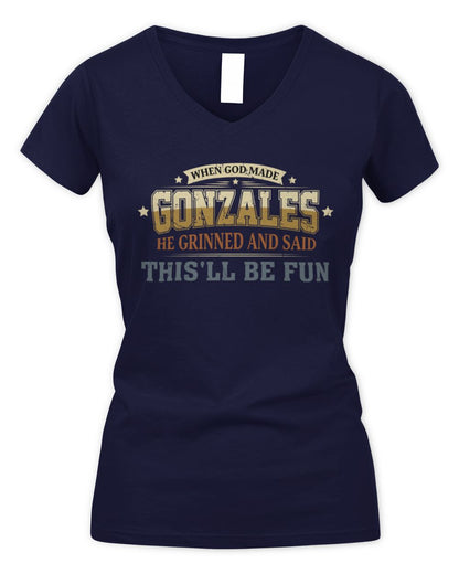 When God Made Your Name Funny Heritage T-Shirt GONZALES M1-80 / Women's V-Neck T-Shirt / navy
