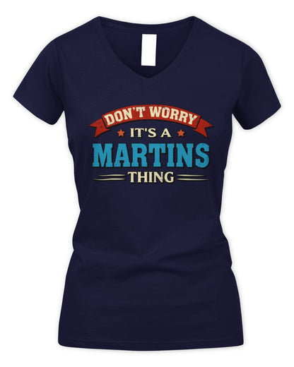 Don't Worry It's a Your Name Thing Funny Retro T-Shirt MARTINS M1-57 / Women's V-Neck T-Shirt / navy