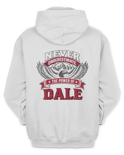 Never Underestimate Your Name Eagle Mountain Shirt DALE M1-61 / Unisex Hoodie / white