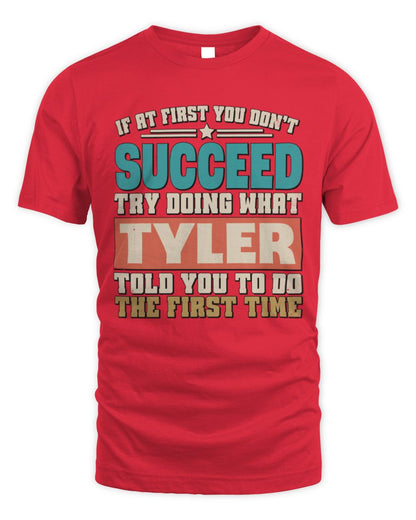 If at First You Don't Succeed Funny Vintage Shirt TYLER M1-53 / Unisex Standard T-Shirt / red
