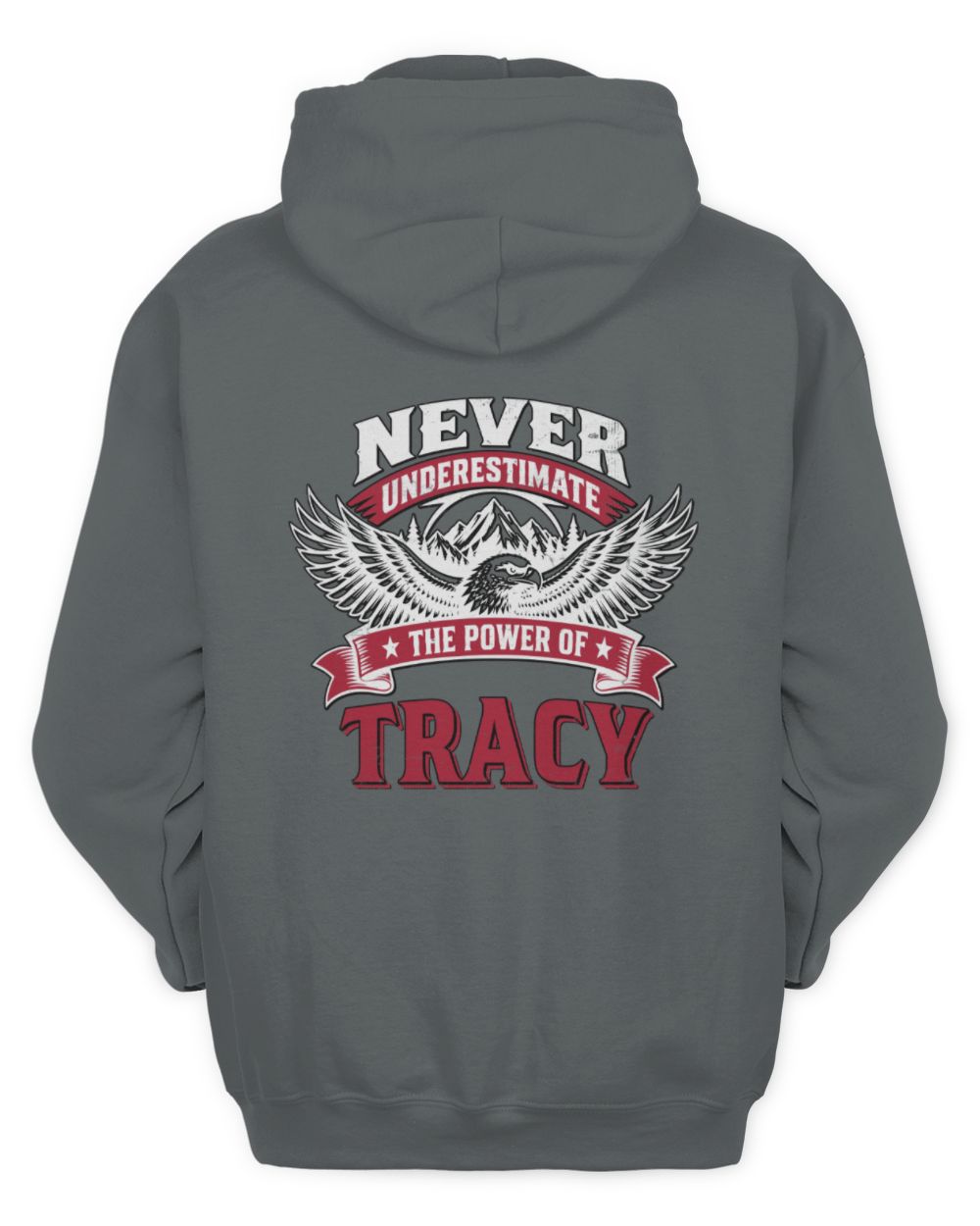 Never Underestimate Your Name Eagle Mountain Shirt TRACY M1-61 / Unisex Hoodie / charcoal