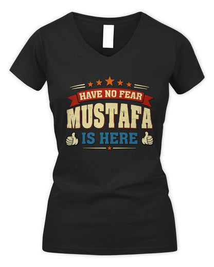 Have No Fear Your Name Is Here Cool Graphic T-Shirt MUSTAFA M1-71 / Women's V-Neck T-Shirt / black