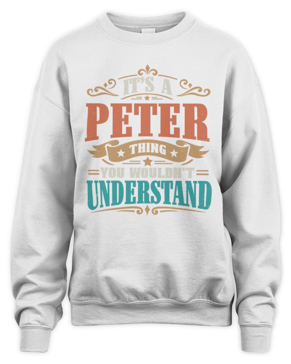 It’s a Name Thing Personalized Retro T-Shirt PETER M1-47 / Unisex Sweatshirt / white