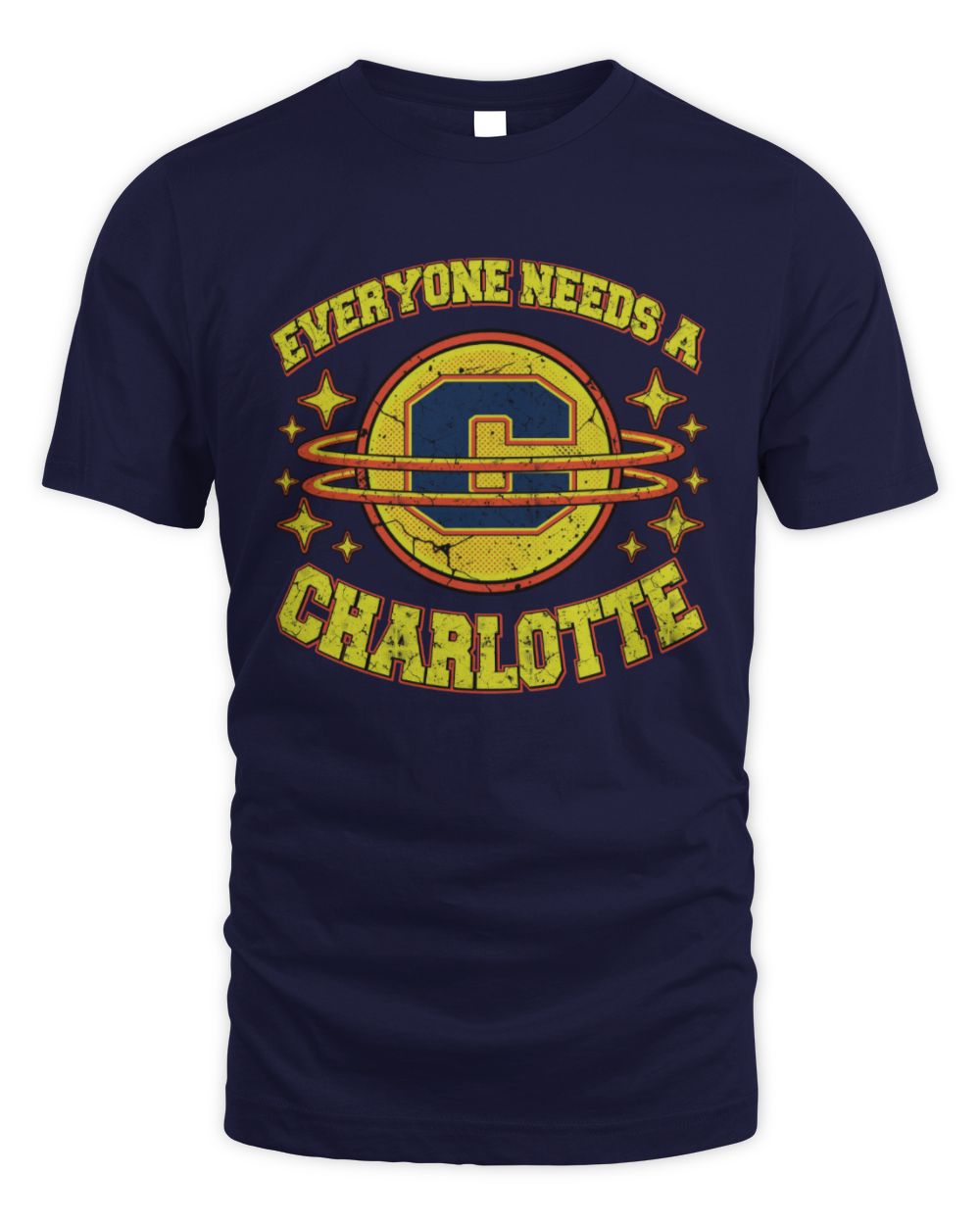 Everyone Needs a Your Name Shirt CHARLOTTE M1-76 / Unisex Standard T-Shirt / navy