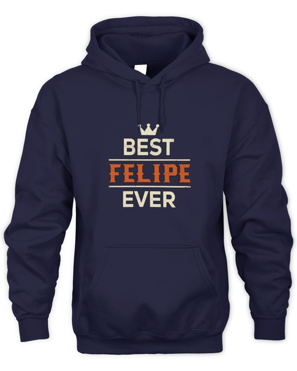 Best Your Name With Crown Shirt FELIPE M1-59 / Unisex Hoodie / navy