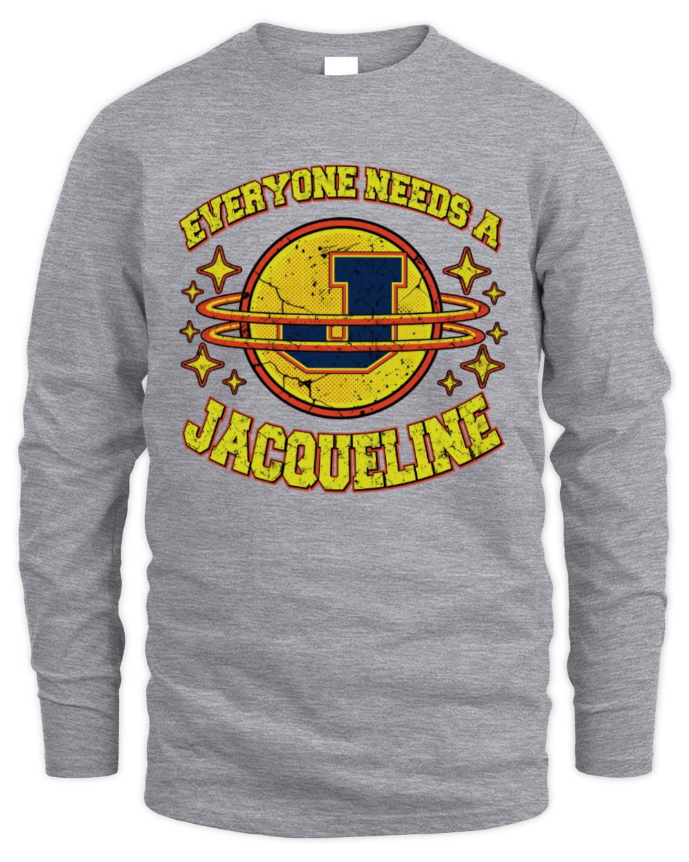 Everyone Needs a Your Name Shirt JACQUELINE M1-76 / Men's Long Sleeved T-Shirt / sport grey