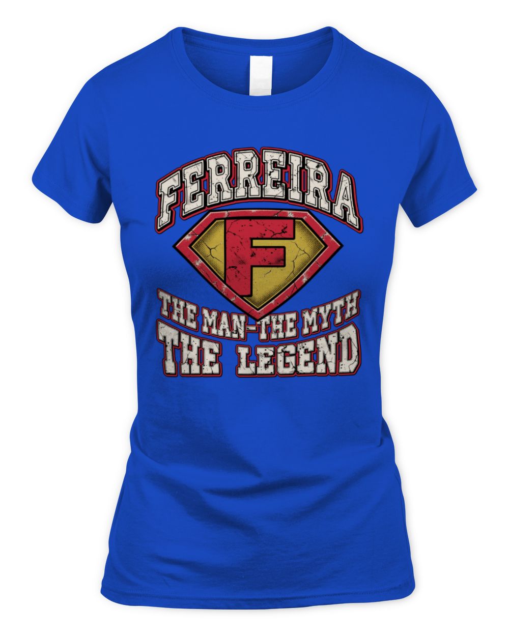 The Man The Myth The Legend Superman Graphic T-Shirt FERREIRA M1-74 / Women's Standard T-Shirt / royal