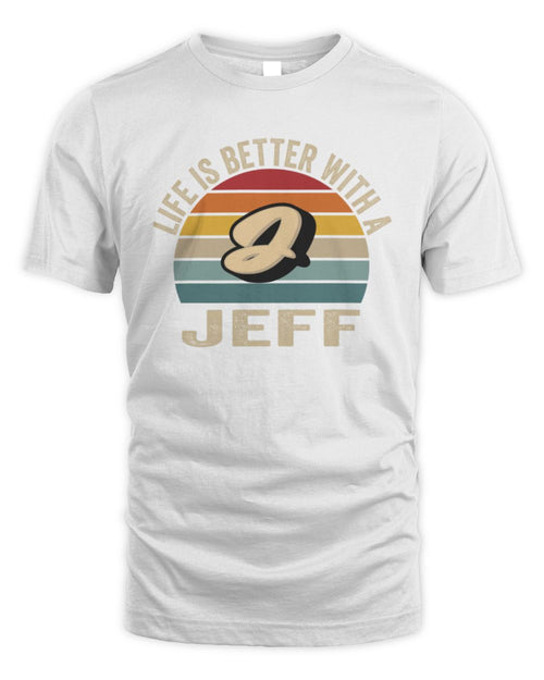 Life Is Better with Name Vintage Sun Shirt JEFF M1-50 / Unisex Standard T-Shirt / white
