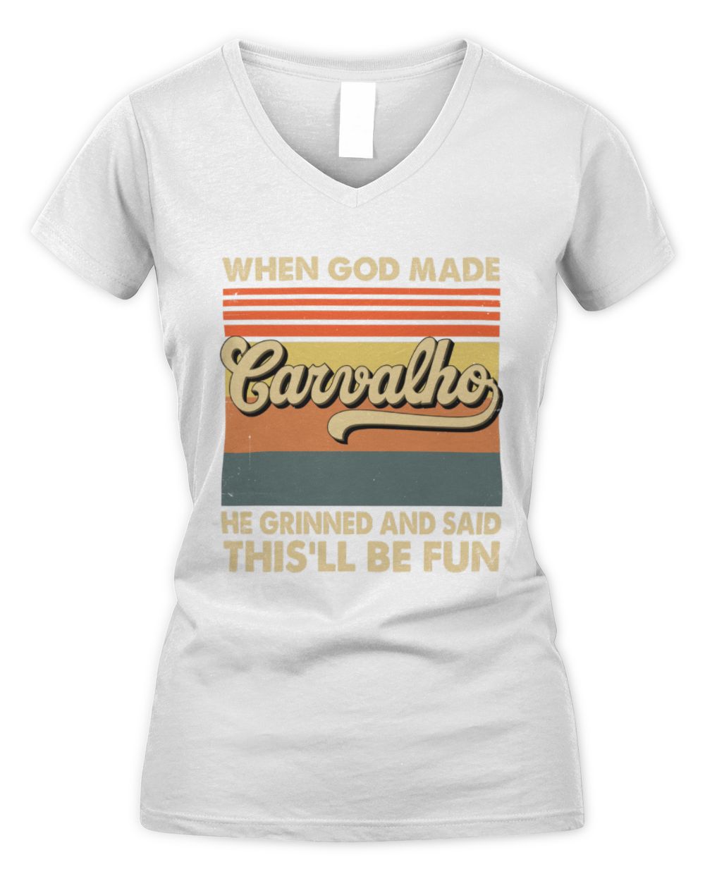 When God Made Your Name He Grinned Vintage T-Shirt CARVALHO M1-55 / Women's V-Neck T-Shirt / white