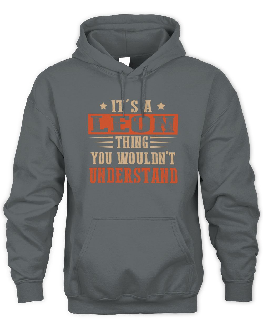 It's a Name Thing Personalized Funny Shirt LEON M1-51 / Unisex Hoodie / charcoal