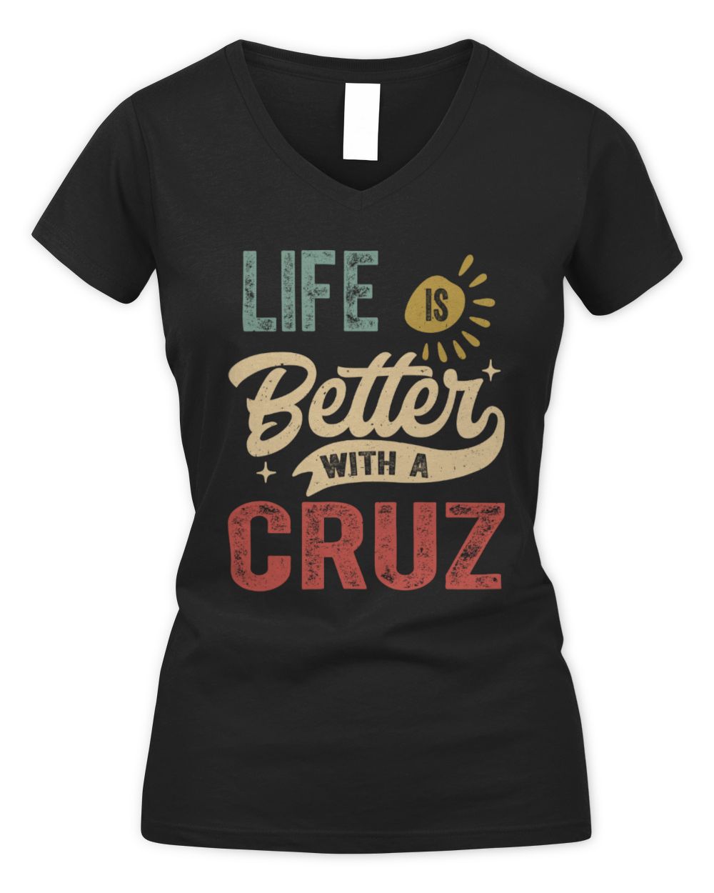 Life Is Better With a Name Personalized Retro T-Shirt CRUZ-48 / Women's V-Neck T-Shirt / black