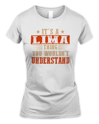 It's a Name Thing Personalized Funny Shirt LIMA M1-51 / Women's Standard T-Shirt / white