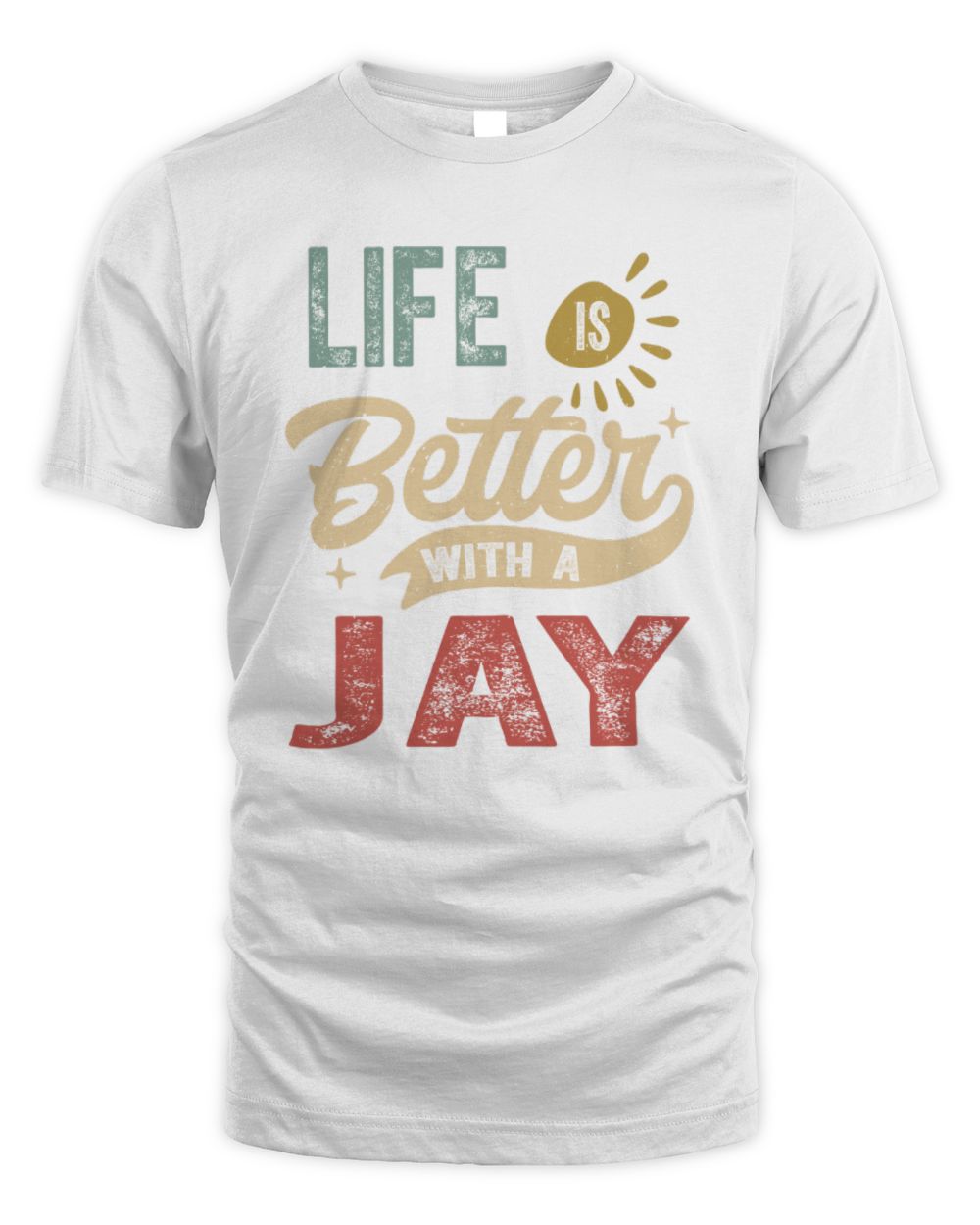 Life Is Better With a Name Personalized Retro T-Shirt JAY-48 / Unisex Standard T-Shirt / white