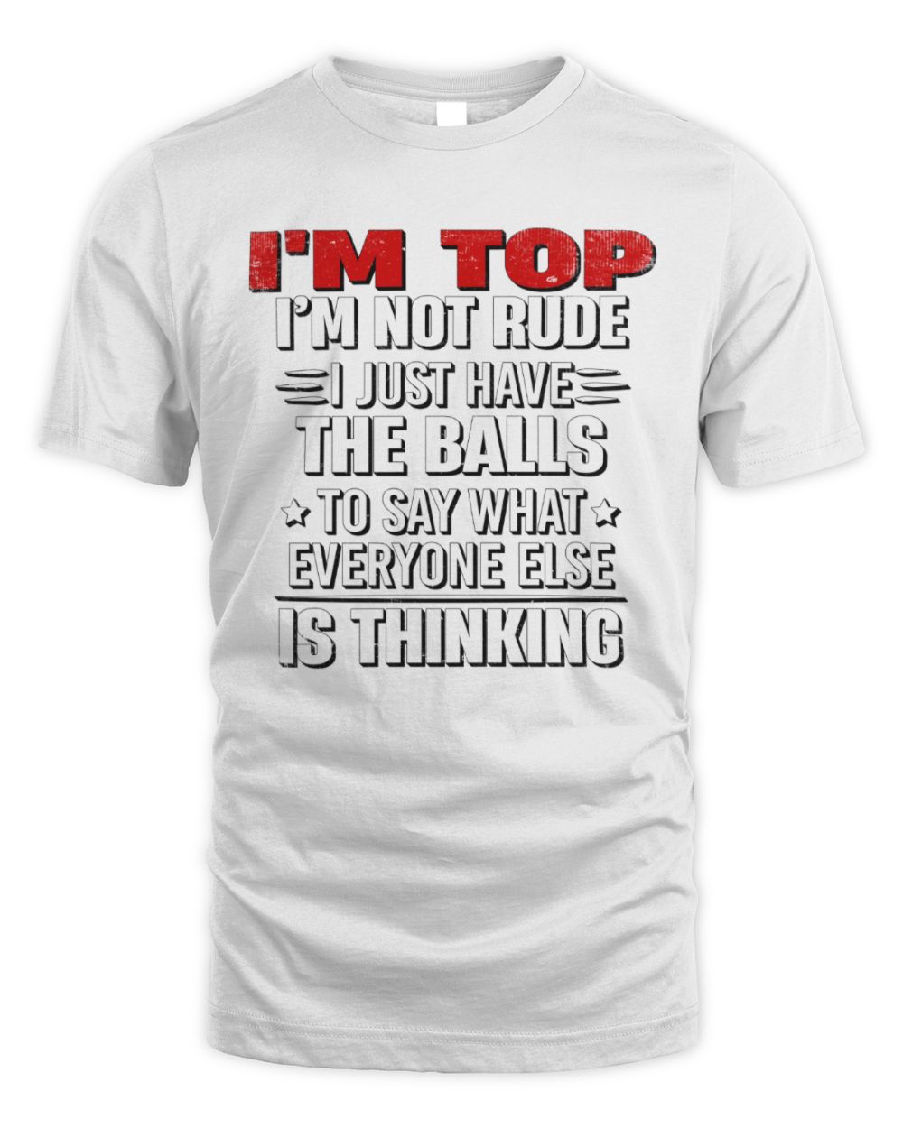 I'm Name I'm Not Rude I Just Have The Balls Funny T-Shirt TOP M1-46 / Unisex Standard T-Shirt / white