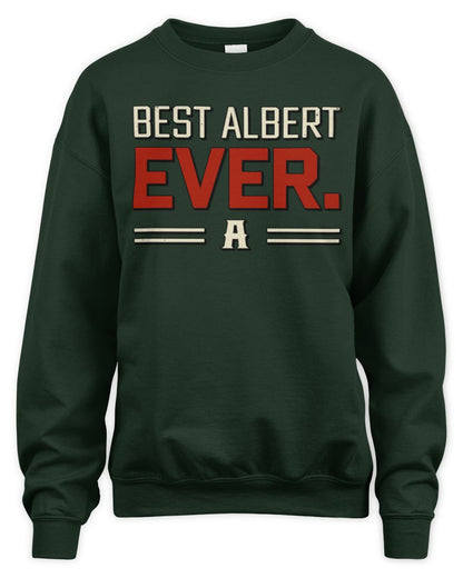 Best Your Name Ever Cool Shirt ALBERT M1-58 / Unisex Sweatshirt / forest green