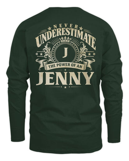 Never Underestimate Your Name Luxury Logo Shirt JENNY M1-63 / Men's Long Sleeved T-Shirt / forest green