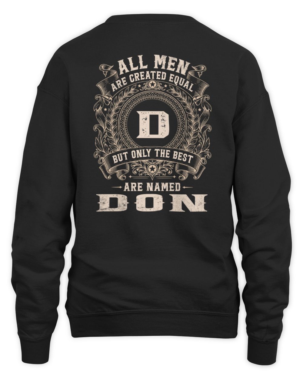 All Men Are Created Equal Cool Logo Shirt DON M1-60 / Unisex Sweatshirt / black