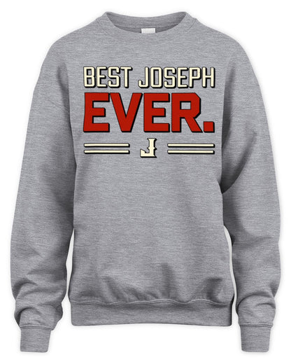 Best Your Name Ever Cool Shirt JOSEPH M1-58 / Unisex Sweatshirt / sport grey