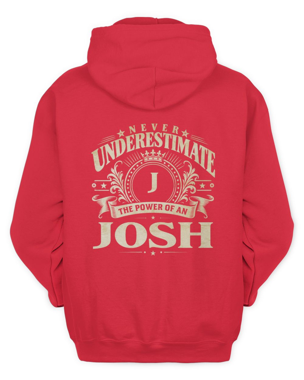 Never Underestimate Your Name Luxury Logo Shirt JOSH M1-63 / Unisex Hoodie / red