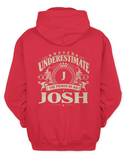 Never Underestimate Your Name Luxury Logo Shirt JOSH M1-63 / Unisex Hoodie / red