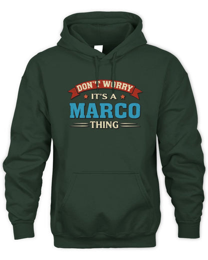 Don't Worry It's a Your Name Thing Funny Retro T-Shirt MARCO M1-57 / Unisex Hoodie / forest green