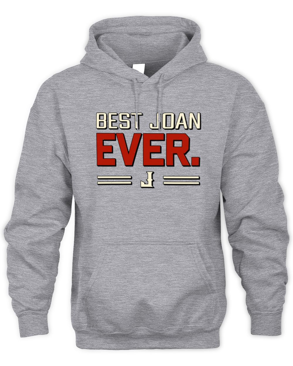 Best Your Name Ever Cool Shirt JOAN M1-58 / Unisex Hoodie / sport grey