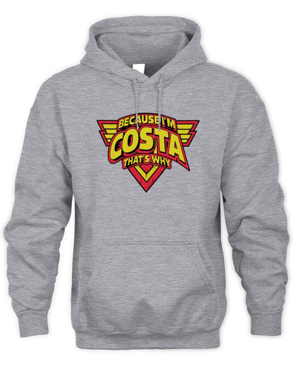 Because I'm Name That's Why Red and Yellow Logo Graphic T-Shirt COSTA M1-75 / Unisex Hoodie / sport grey