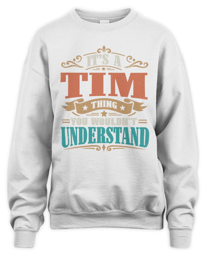It’s a Name Thing Personalized Retro T-Shirt TIM M1-47 / Unisex Sweatshirt / white