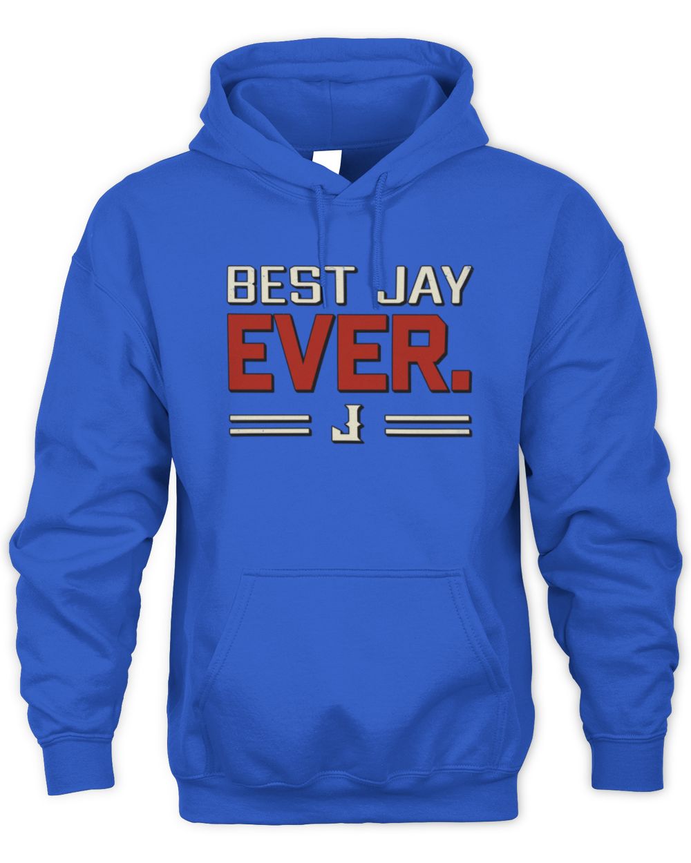 Best Your Name Ever Cool Shirt JAY M1-58 / Unisex Hoodie / royal