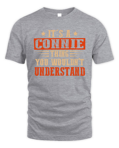 It's a Name Thing Personalized Funny Shirt CONNIE M1-51 / Unisex Standard T-Shirt / sport grey