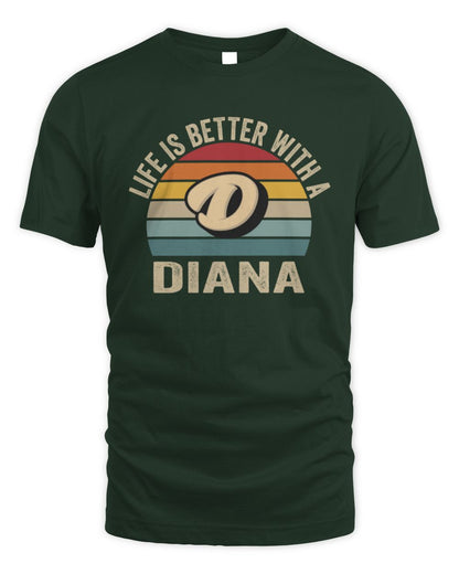 Life Is Better with Name Vintage Sun Shirt DIANA M1-50 / Unisex Standard T-Shirt / forest green