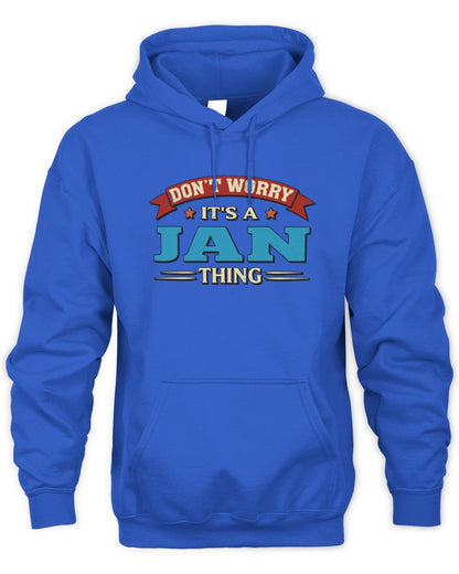 Don't Worry It's a Your Name Thing Funny Retro T-Shirt JAN M1-57 / Unisex Hoodie / royal