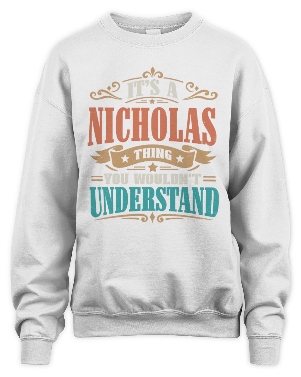 It’s a Name Thing Personalized Retro T-Shirt NICHOLAS M1-47 / Unisex Sweatshirt / white