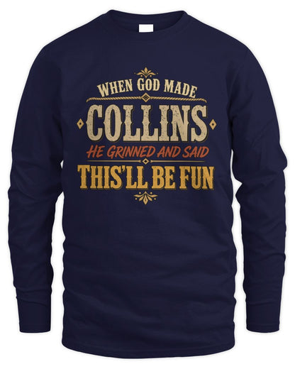 When God Made Your Name Funny Western T-Shirt COLLINS M1-81 / Men's Long Sleeved T-Shirt / navy
