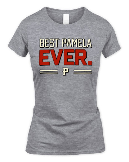 Best Your Name Ever Cool Shirt PAMELA M1-58 / Women's Standard T-Shirt / sport grey