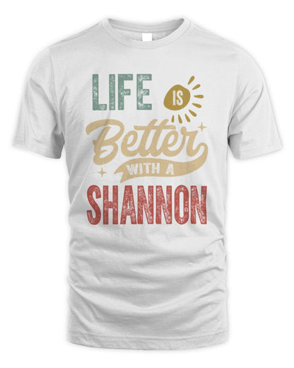 Life Is Better With a Name Personalized Retro T-Shirt SHANNON-48 / Unisex Standard T-Shirt / white