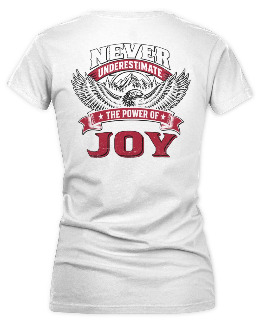 Never Underestimate Your Name Eagle Mountain Shirt JOY M1-61 / Women's V-Neck T-Shirt / white
