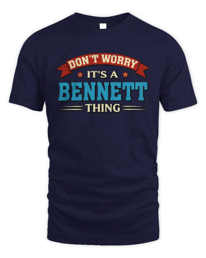Don't Worry It's a Your Name Thing Funny Retro T-Shirt BENNETT M1-57 / Unisex Standard T-Shirt / navy