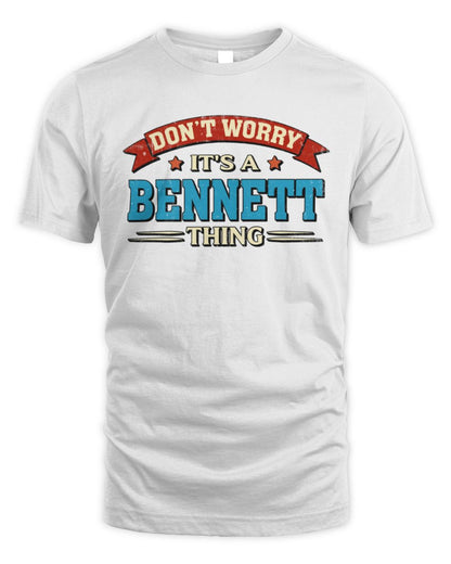 Don't Worry It's a Your Name Thing Funny Retro T-Shirt BENNETT M1-57 / Unisex Standard T-Shirt / white