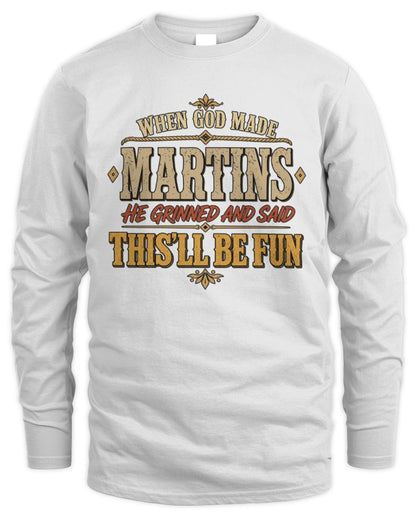 When God Made Your Name Funny Western T-Shirt MARTINS M1-81 / Men's Long Sleeved T-Shirt / white