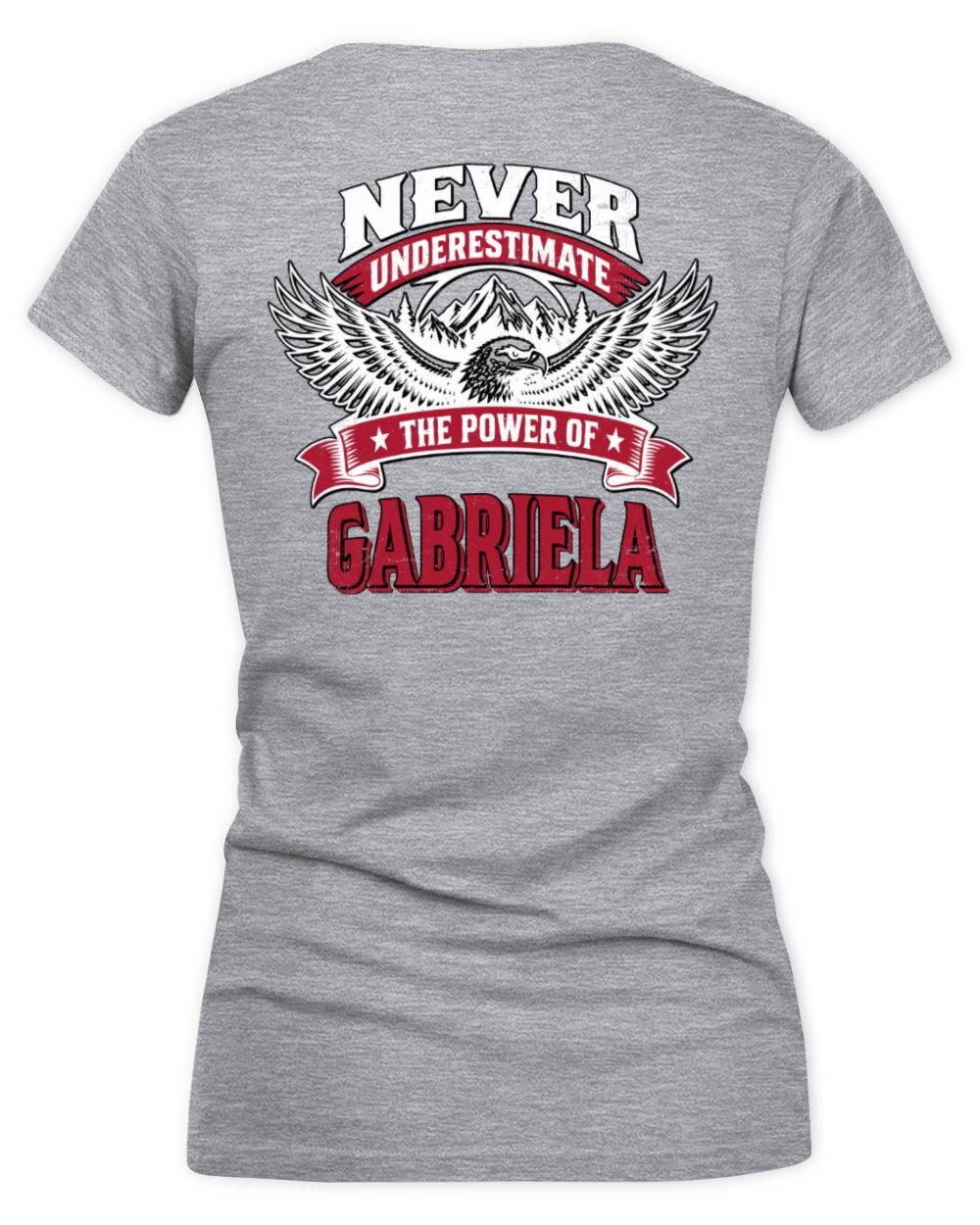 Never Underestimate Your Name Eagle Mountain Shirt GABRIELA M1-61 / Women's V-Neck T-Shirt / sport grey