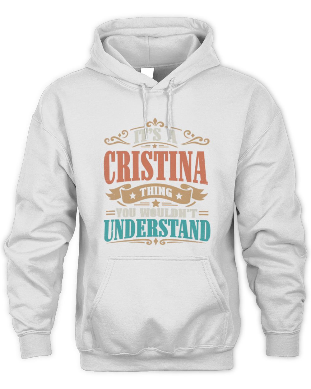 It’s a Name Thing Personalized Retro T-Shirt CRISTINA M1-47 / Unisex Hoodie / white