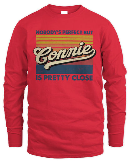Nobody's Perfect But Your Name Is Pretty Close Retro Shirt CONNIE M1-65 / Men's Long Sleeved T-Shirt / red